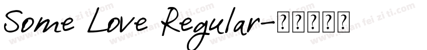 Some Love Regular字体转换